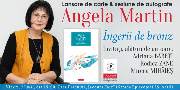 Lansare de carte & sesiune de autografe: Angela Martin, Îngerii de bronz