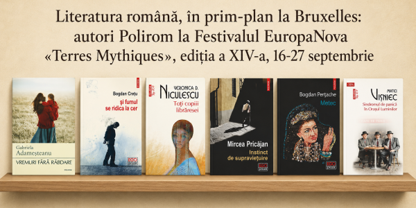 Autori Polirom la Festivalul EuropaNova TERRES MYTHIQUES, Bruxelles, ediția a XIV-a