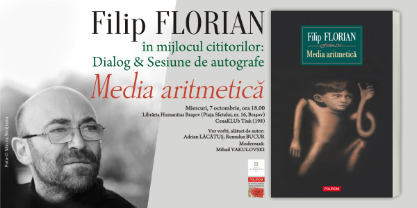 Filip Florian, Media aritmetică - Lansare de carte la Brașov și Sibiu