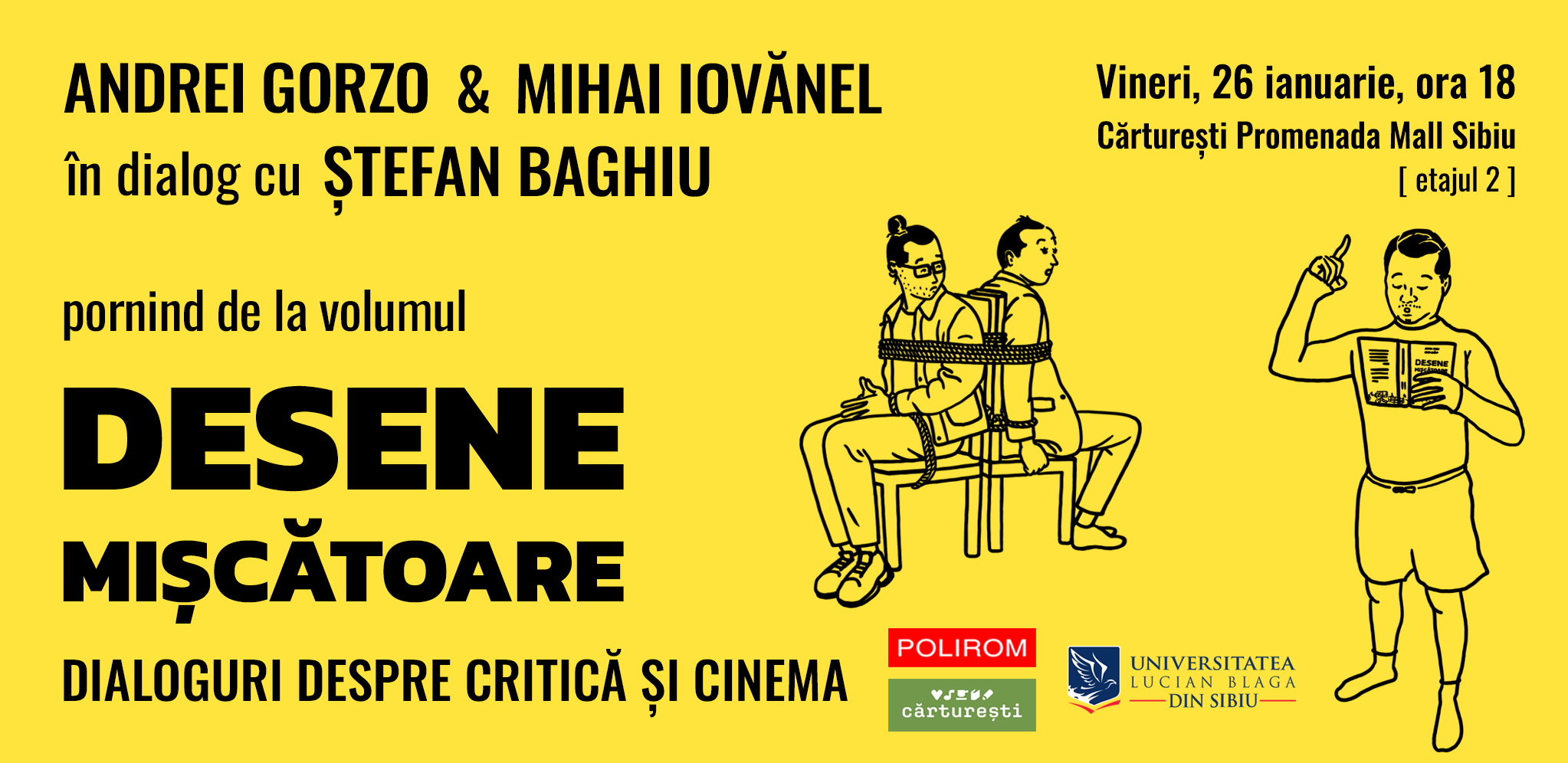 Desene mişcătoare. Dialoguri despre critică şi cinema cu Andrei Gorzo, Mihai Iovănel și Ștefan Baghiu la Sibiu