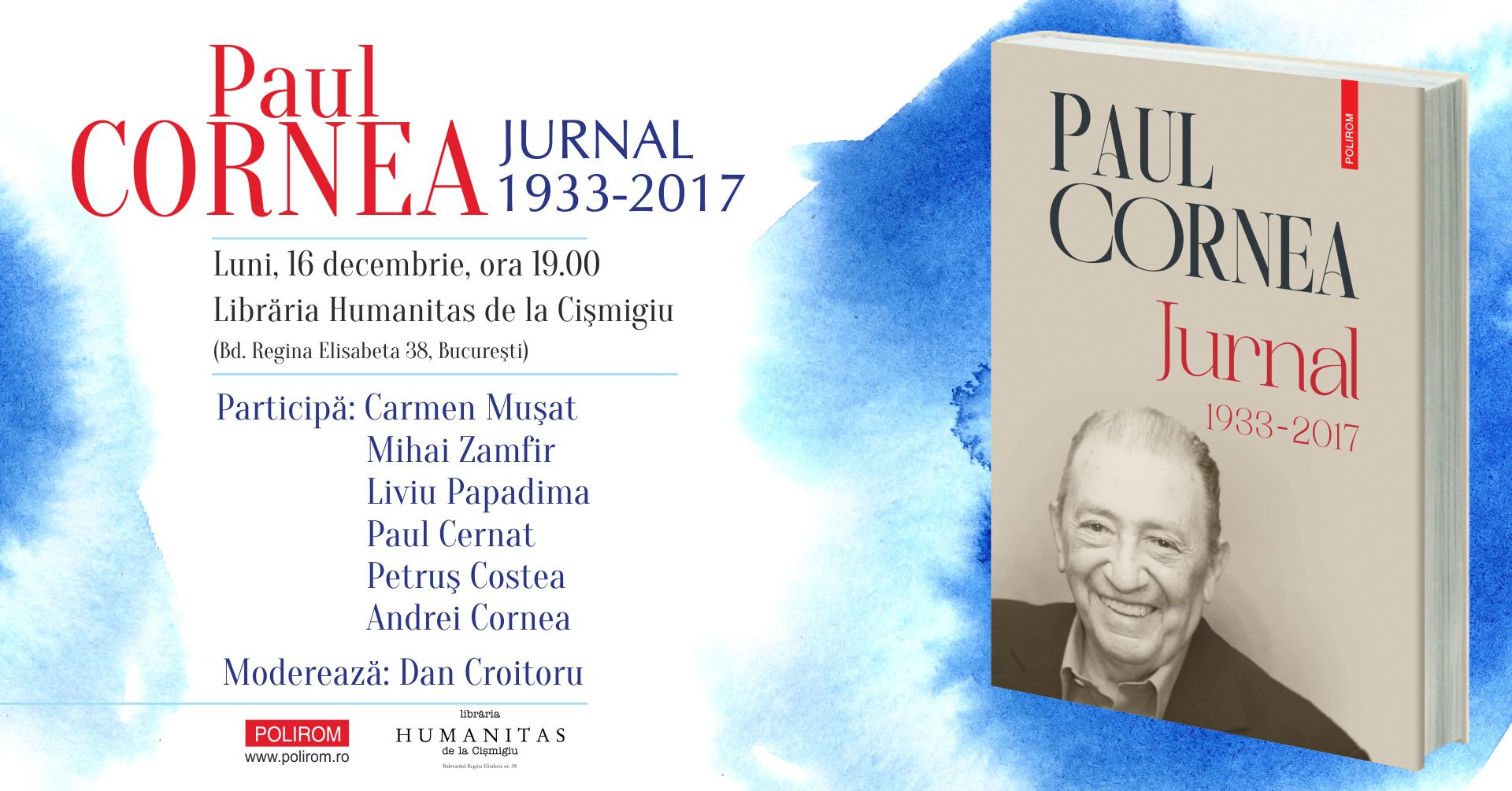 Paul Cornea, Jurnal (1933-2017). Lansare de carte la Librăria Humanitas de la Cişmigiu