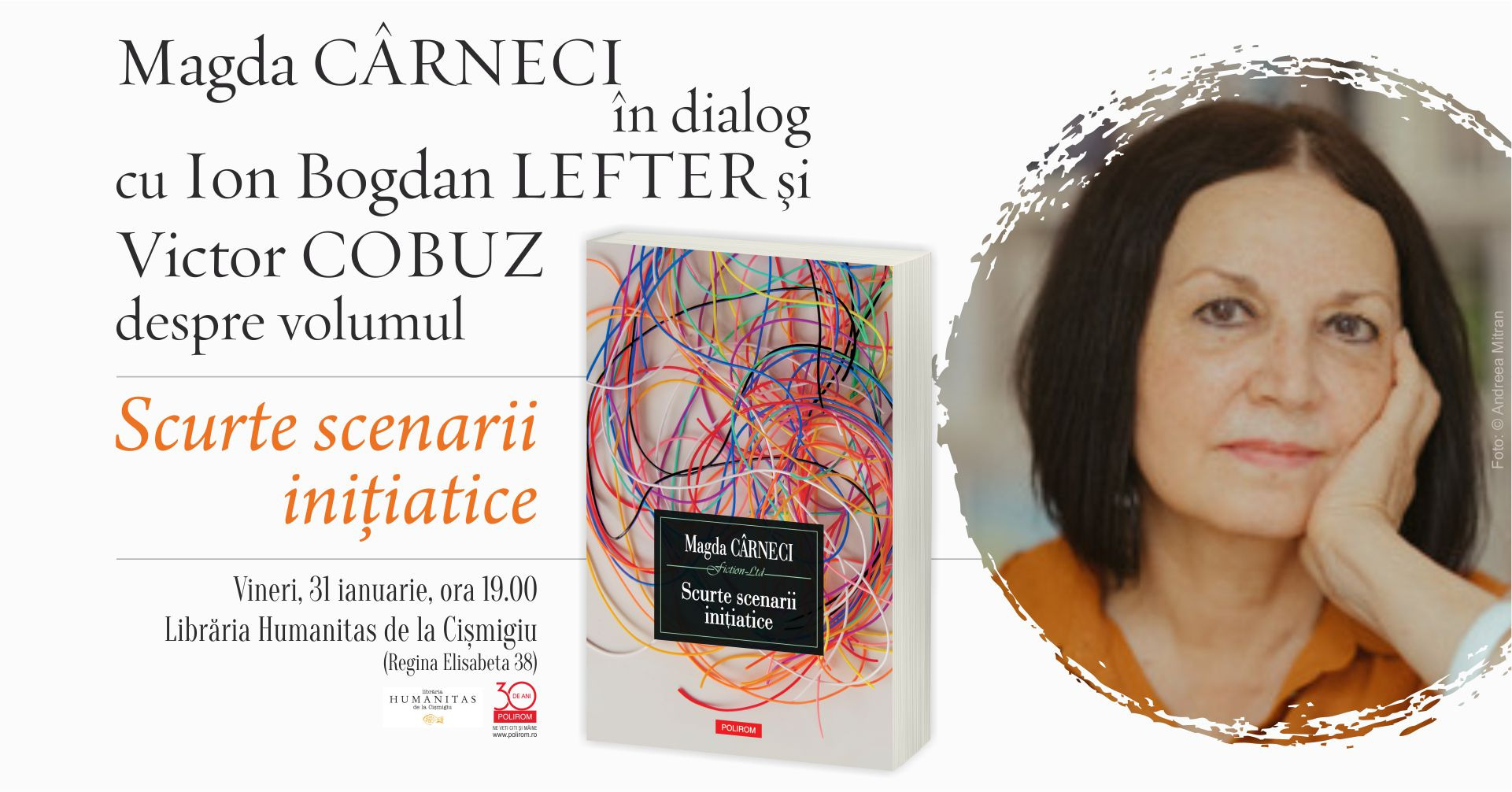 Magda Cârneci în dialog cu Ion Bogdan Lefter și Victor Cobuz despre volumul „Scurte scenarii iniţiatice”