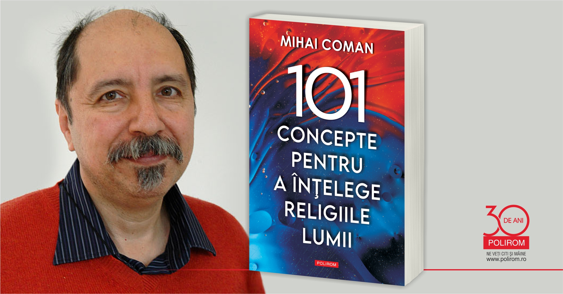 Mihai Coman, „101 concepte pentru a înțelege religiile lumii”: lansări de carte la București, Arad, Cluj și Timișoara