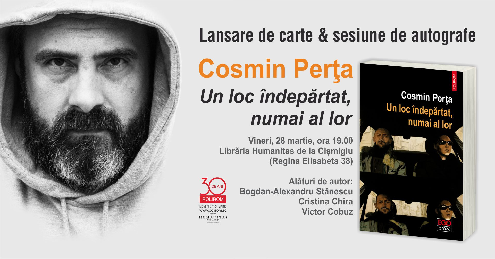 Cosmin Perța, Un loc îndepărtat, numai al lor. Lansare de carte și autografe la Librăria Humanitas de la Cișmigiu