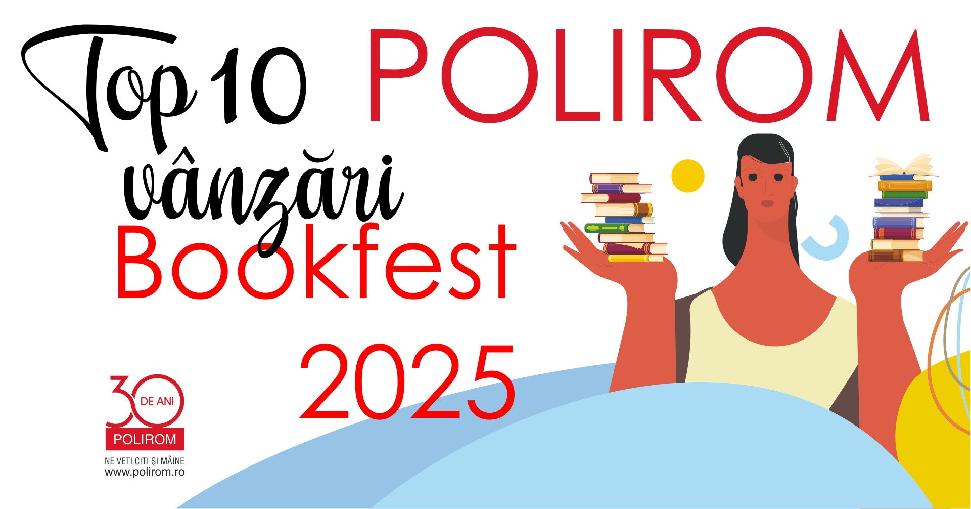 TOP 10 VÂNZĂRI EDITURA POLIROM LA BOOKFEST 2025