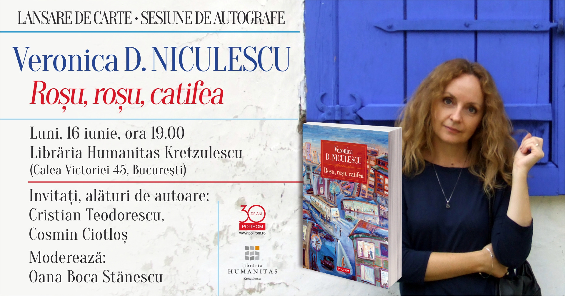 Veronica D. Niculescu, „Roșu, roșu, catifea”: lansare de carte și sesiune de autografe la Humanitas Kretzulescu