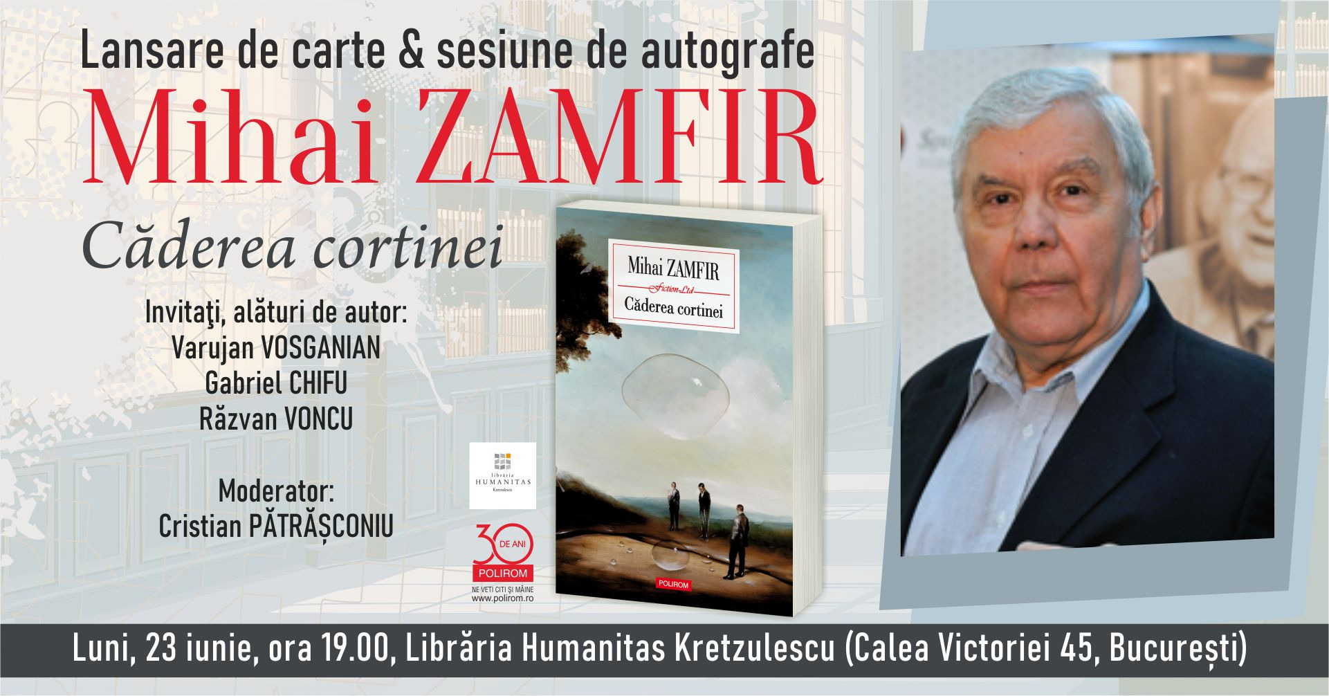 Mihai Zamfir, „Căderea cortinei”: lansare de carte și sesiune de autografe la Humanitas Kretzulescu