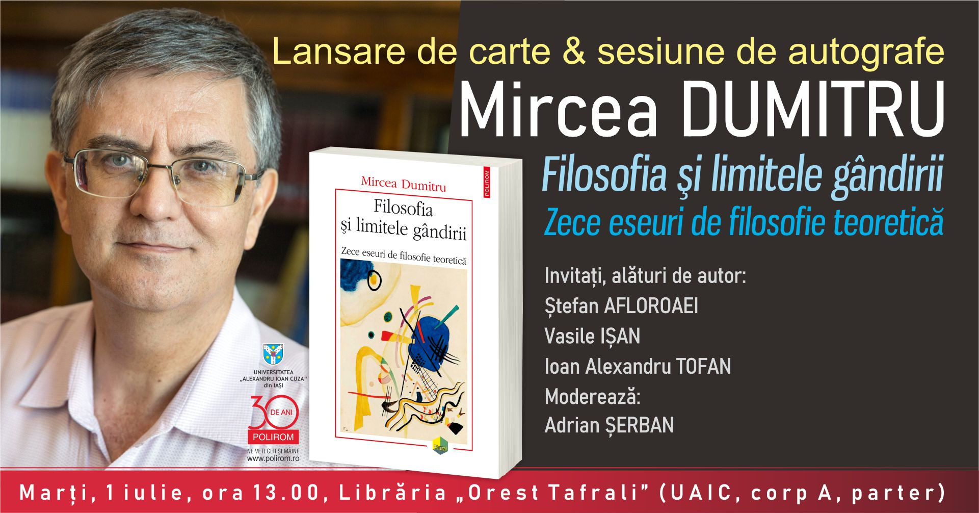 Mircea Dumitru, Filosofia şi limitele gândirii. Zece eseuri de filosofie teoretică: Lansare de carte & sesiune de autografe la Iași