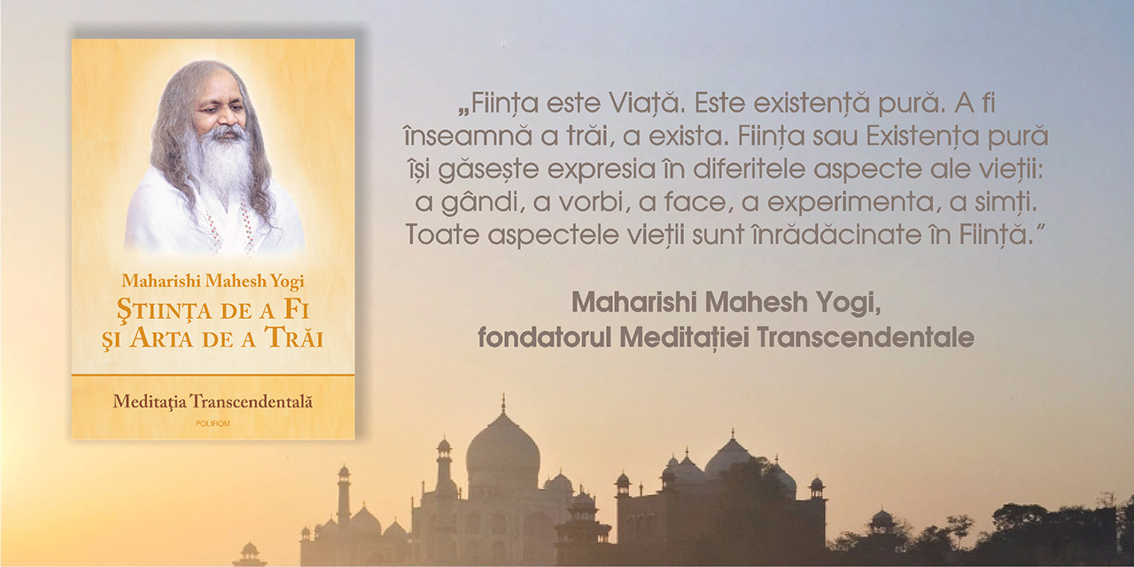 Lansare de carte la Cluj, Iași și București: Maharishi Mahesh Yogi, Ştiinţa de a Fi şi Arta de a Trăi