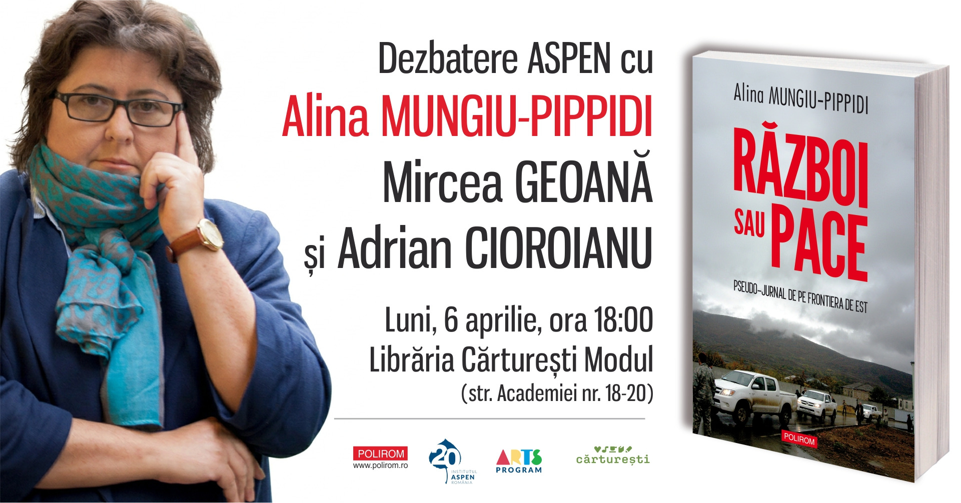 Alina Mungiu-Pippidi, Război sau pace. Pseudo-jurnal de pe frontiera de Est: Dezbatere ASPEN