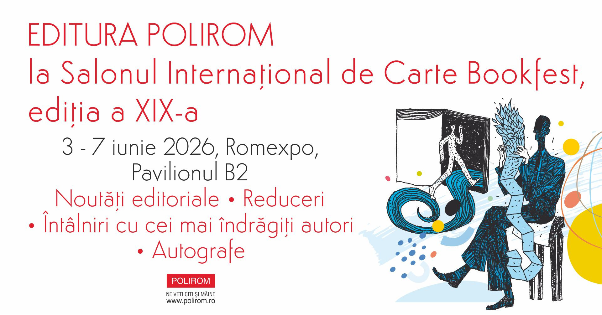 Editura Polirom la Bookfest 2026. Noutăți editoriale, reduceri și întâlniri cu autorii preferați