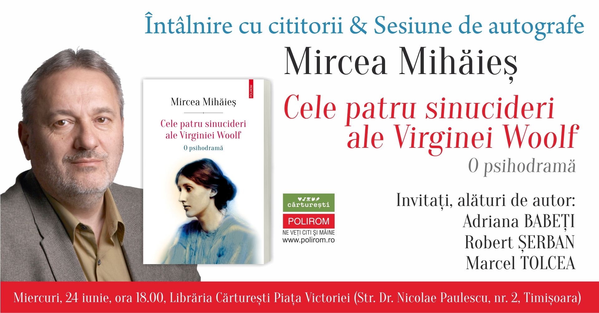 Întâlnire cu cititorii & Sesiune de autografe: Mircea Mihăieș, Cele patru sinucideri ale Virginiei Woolf. O psihodramă