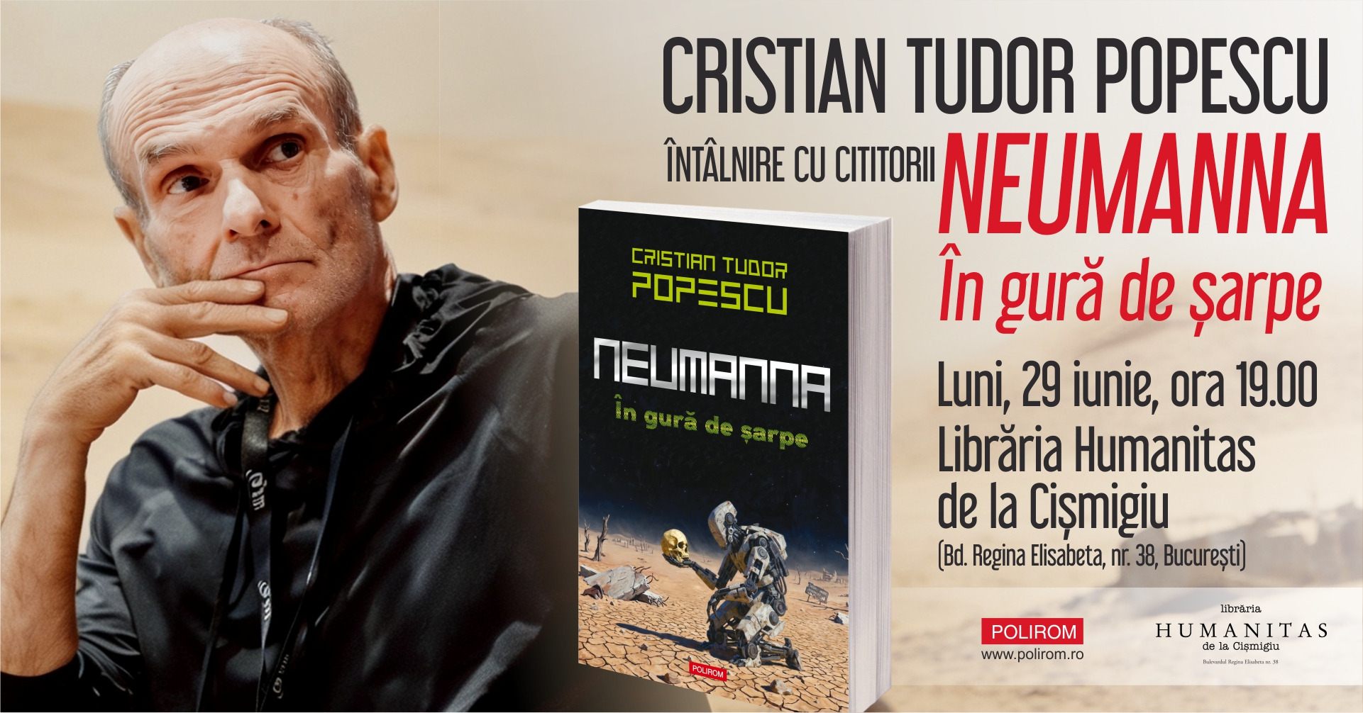 Întâlnire cu cititorii: Cristian Tudor Popescu, Neumanna. În gură de șarpe