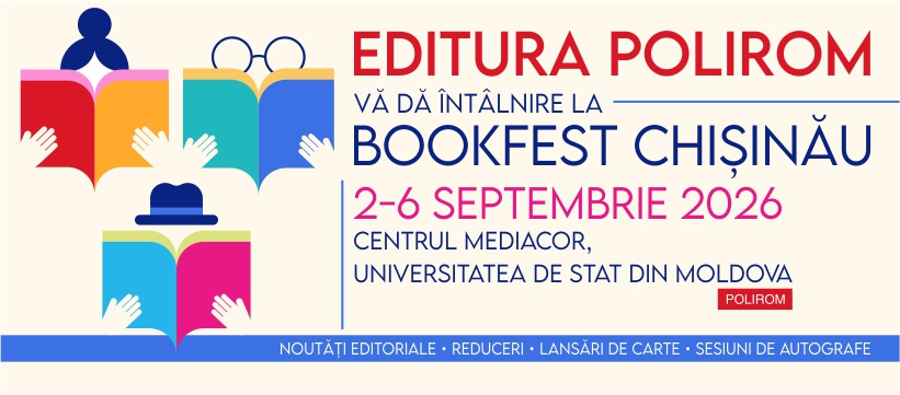 Editura Polirom la Bookfest Chișinău 2026